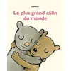 Ecole Des Loisirs Le plus grand câlin du monde vendu par Fnac