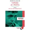 Lgf Vipère au poing (Edition pédagogique): Dossier thématique : une haine fondatrice vendu par Fnac