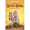 Pocket Jeunesse Le Ranch de Silver Horse - tome 1 Une deuxième chance vendu par Fnac
