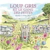 Didier Jeunesse Loup gris et le gang des petits vendu par Fnac