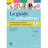 Elsevier Masson Le guide de la puéricultrice vendu par Fnac