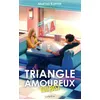 Lumen Eds Triangle amoureux (ou pas) vendu par Fnac