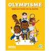 Olympisme - Une Histoire En 30 Dates vendu par Fnac