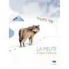 Delachaux et niestlé La Meute Grégory Delaunay (Auteur) vendu par Fnac