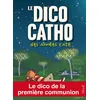 MAME Dico catho des années caté Sophie de Mullenheim vendu par Fnac