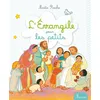 MAME L'evangile Pour Les Petits vendu par Fnac