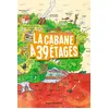 Bayard Jeunesse La cabane à 13 étages, Tome 03 vendu par Fnac