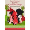 Syros Jeunesse Quatre Histoires Du Petit Chaperon Rouge vendu par Fnac