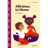 SYROS JEUNESSE Allô Jésus, Ici Momo vendu par Fnac