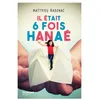 Syros Jeunesse Il était 6 fois Hanaé vendu par Fnac