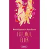 Michel Lafon Toi, moi, elles vendu par Fnac