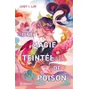 Stardust Une magie teintée de poison vendu par Fnac