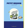 RUE DE SEVRES Petit Requin tome 2 vendu par Fnac