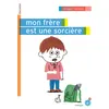 Rouergue Mon frère est une sorcière Arnaud Tiercelin vendu par Fnac