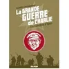 Delirium La Grande Guerre De Charlie Tome 5 - Les Tranchées D'ypres vendu par Fnac