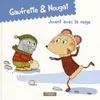 Utopique Gaufrette & NOUGAT jouent avec la neige vendu par Fnac
