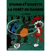 Le Lombard Eds Sylvain et Sylvette - Tome 15 - La Forêt en danger vendu par Recyclivre