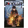 Soleil Productions Last Mission : PK Killer T01 vendu par Recyclivre