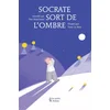 Les Petits Platons Socrate Sort De L'ombre vendu par Recyclivre