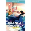 Lumen Eds Triangle amoureux (ou pas) vendu par Recyclivre