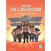 Quelle Histoire Les As de l'Aviation vendu par Recyclivre