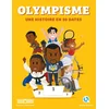 Olympisme - Une Histoire En 30 Dates vendu par Recyclivre