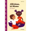 SYROS JEUNESSE Allô Jésus, Ici Momo vendu par Recyclivre