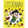 Panini Comics Comment dessiner Kawaii vendu par Recyclivre