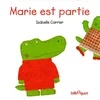 BILBOQUET VINEU Marie est partie Isabelle Carrier vendu par Recyclivre