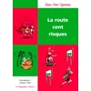 Le Polygraphe La Route Cent Risques vendu par Recyclivre