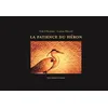 Gallimard jeunesse La patience du héron neuf vendu par Fnac