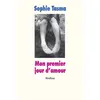 Ecole Des Loisirs Mon premier jour d'amour Sophie Tasma neuf vendu par Fnac