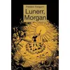 Ecole Des Loisirs Lunerr, Morgan Frédéric Faragorn neuf vendu par Fnac