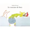 Ecole Des Loisirs Concours de force (Le) neuf vendu par Fnac