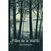 Ecole Des Loisirs Les filles de la walïlü neuf vendu par Fnac