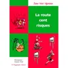 Le Polygraphe La Route Cent Risques neuf vendu par Fnac