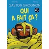 Casterman Gaston Grognon en BD - Qui a fait ça ? vendu par momox