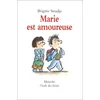 Ecole Des Loisirs Marie est amoureuse vendu par momox