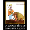 Ecole Des Loisirs La Grosse Bête De Monsieur Racine vendu par momox
