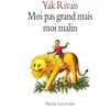 Ecole Des Loisirs Moi pas grand mais moi malin neuf vendu par Fnac