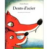 Dents d acier Claude Boujon (Auteur) vendu par momox