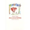 Ecole Des Loisirs Aime comme Mathilde vendu par momox