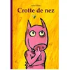 Ecole Des Loisirs Crotte de nez -biblio (ne) vendu par momox