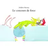 Ecole Des Loisirs Concours de force (Le) vendu par momox