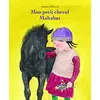 Ecole Des Loisirs Mon petit cheval mahabat vendu par momox