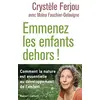 Emmenez les enfants dehors ! vendu par momox
