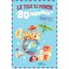 Didier Jeunesse Le Tour Du Monde En 80 Miaous vendu par momox