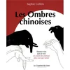 Courrier Du Livre Les Ombres Chinoises - Amusez-Vous Dans Le Noir En Créant Des Animaux Plus Vrais Que Nature vendu par momox
