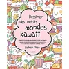 Vigot Dessiner des petits mondes kawaii vendu par momox