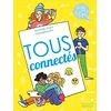 La Martiniere Jeunesse Tous connectés vendu par momox